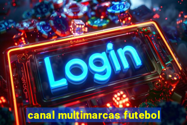 canal multimarcas futebol